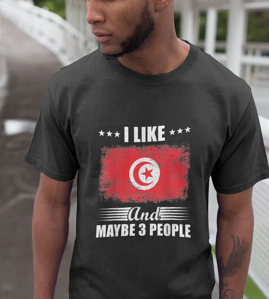 1sttheworld T-Shirt - I Like Tunisia And Maybe 3 People T-Shirt Black A35