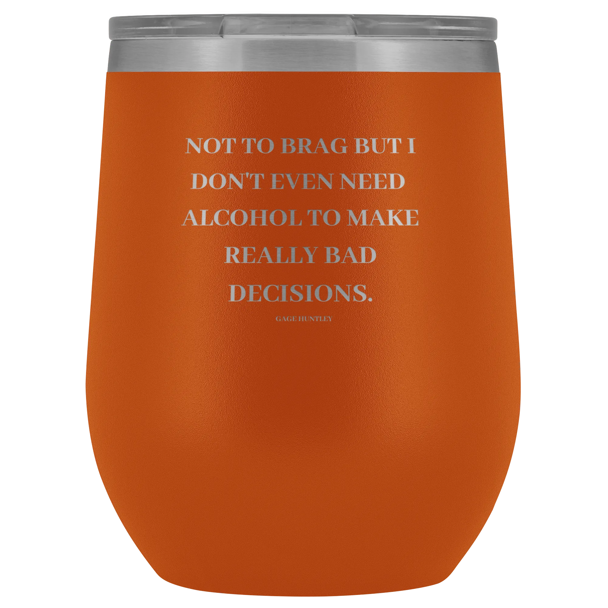 Not to Brag - Wine Tumbler