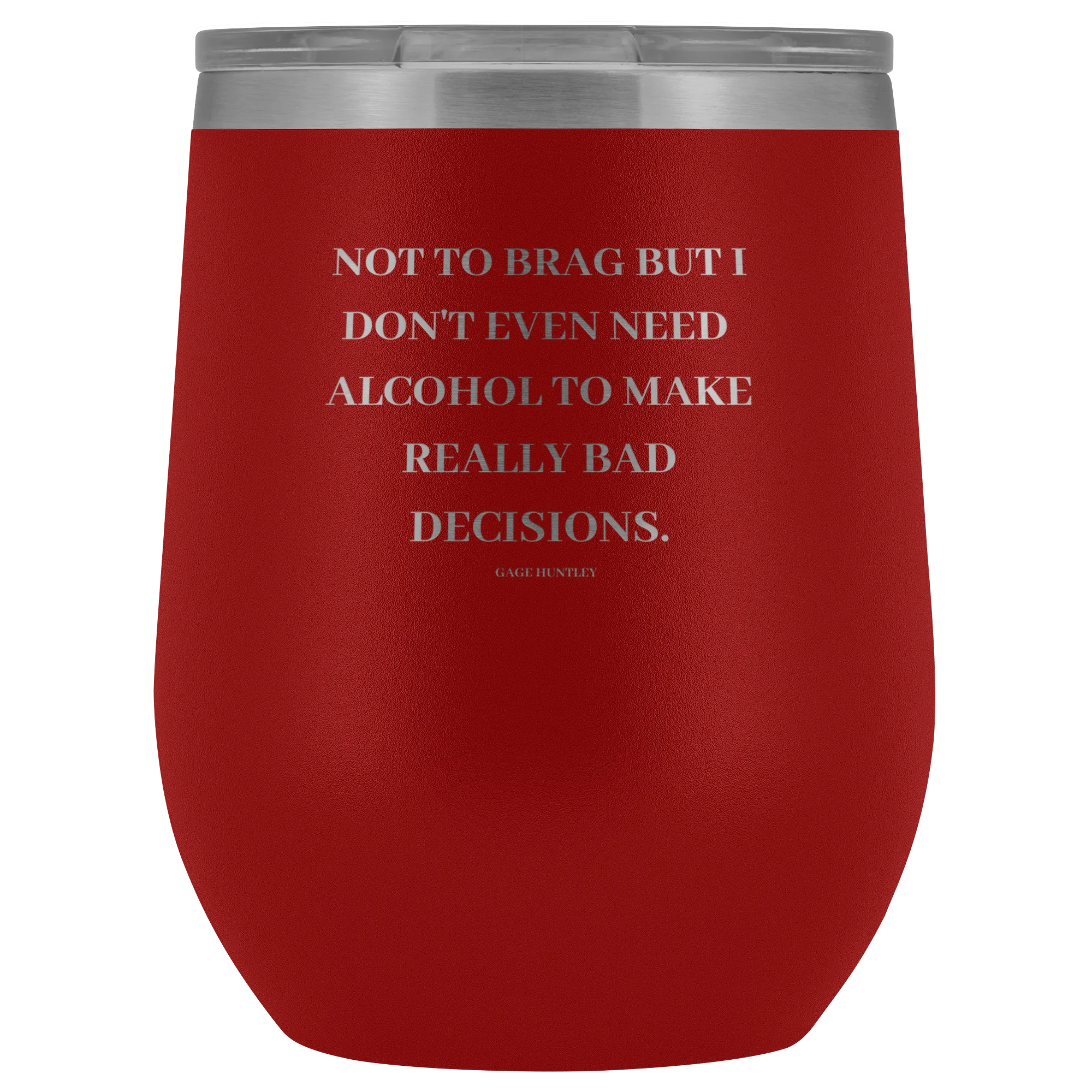 Not to Brag - Wine Tumbler