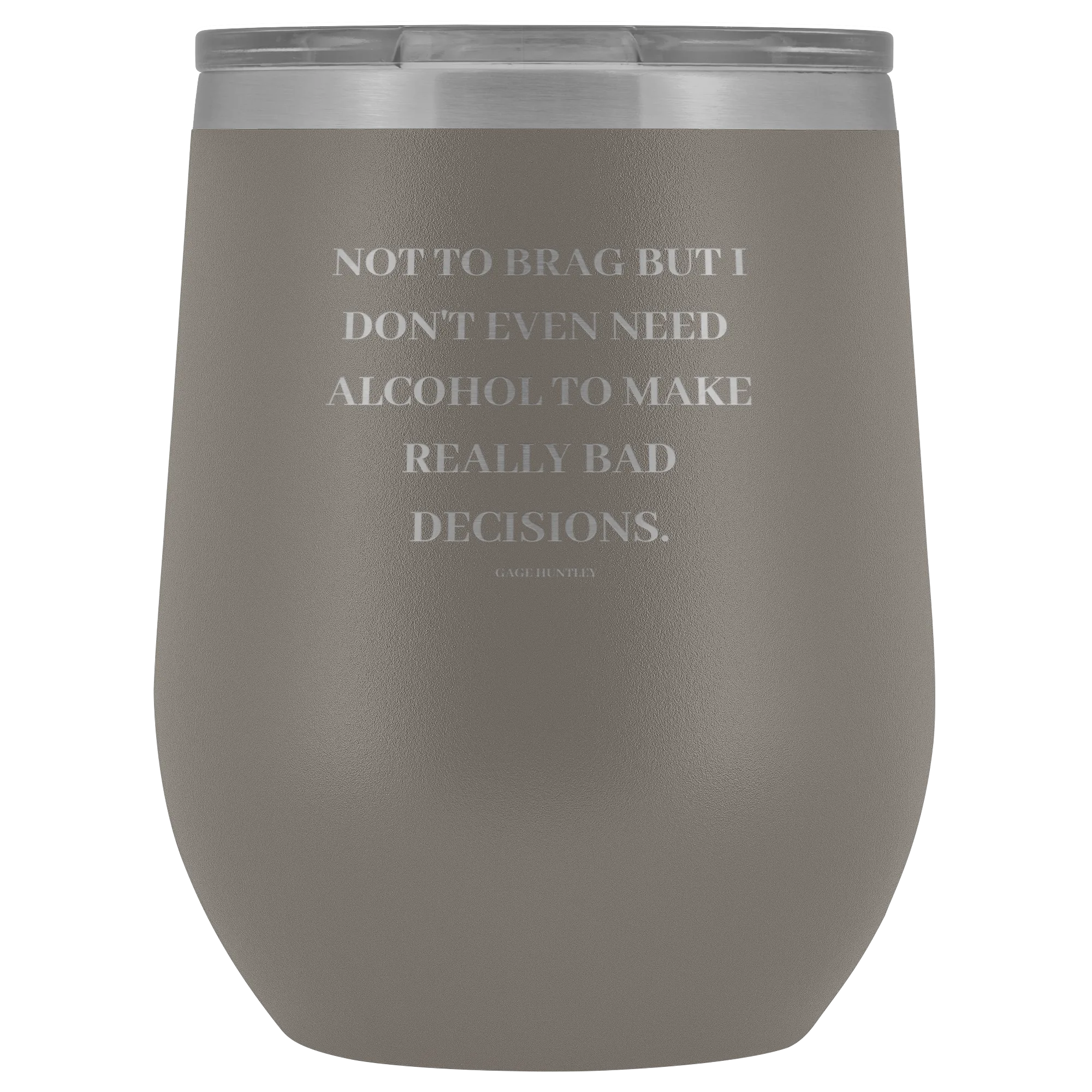 Not to Brag - Wine Tumbler