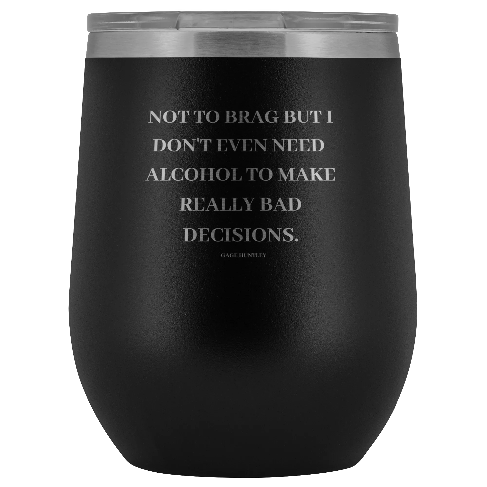 Not to Brag - Wine Tumbler